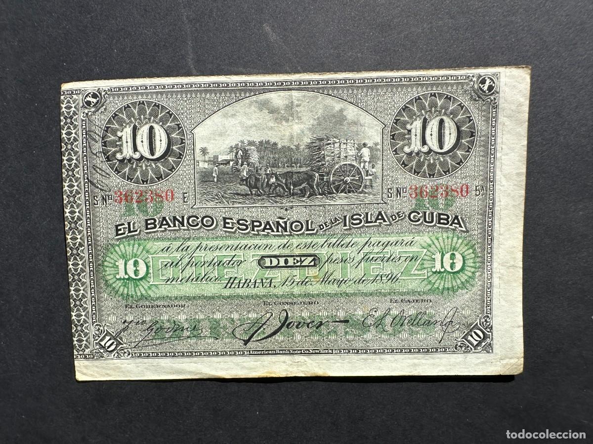 Spanish Banknotes: BANCO ESPA&Ntilde;OL DE CUBA 1896 - 10 PESOS FUERTES - BILLETE ORIGINAL