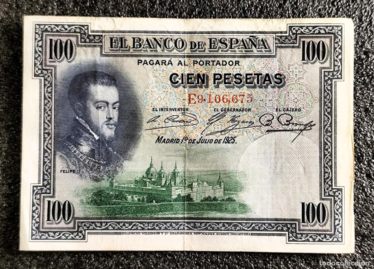 Spanish Banknotes: Espa&ntilde;a &ndash; 100 Pesetas 1925 Felipe II &bull; Billete Original , Lote 2605