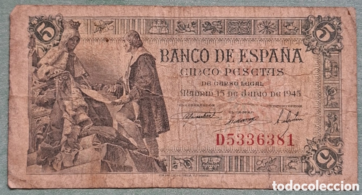 Spanish Banknotes: Billete de 5 Pesetas 1945 - Reyes Cat&oacute;licos y Col&oacute;n - Serie D - BC (Buena Conservaci&oacute;n)