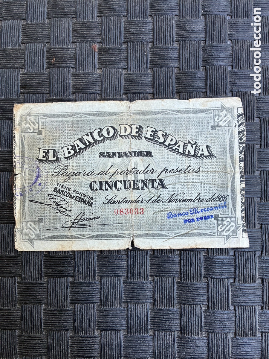 Banconote spagnole: 50 Ptas Banco Espa&ntilde;a SANTANDER 1936 N&ordm; 083033 - Igualdad Fraternidad Justicia - Guerra Civil - BC+