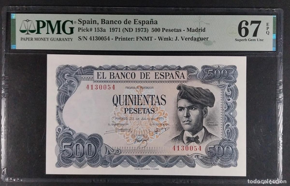 Spanish Banknotes: 500 PESETAS 1971 VERDAGUER SIN SERIE PMG 67 EPQ CERTIFICADO