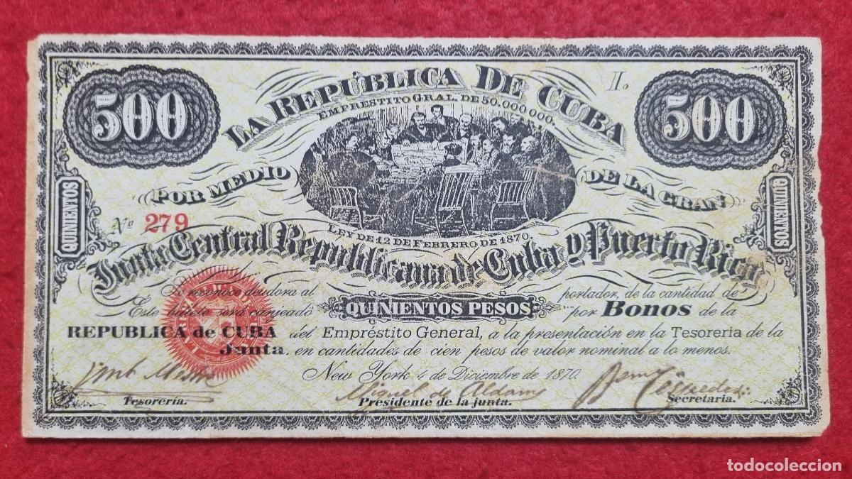 Billetes espa&ntilde;oles: BILLETE 500 PESOS CUBA JUNTA CENTRAL Y PUERTO RICO 1870 NEW YORK BONO 279 EPOCA COLONIAL ORIGINAL