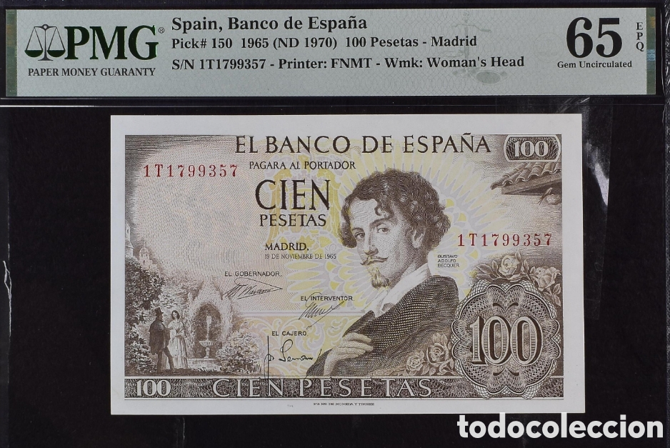 Billetes espa&ntilde;oles: Billete 100 pesetas 1965 -Becquer- PMG 65 EPQ, serie 1T, &uacute;ltima serie emitida