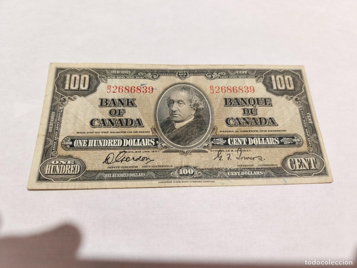 Billetes espa&ntilde;oles: Canad&aacute; 100dollares 1937 F.