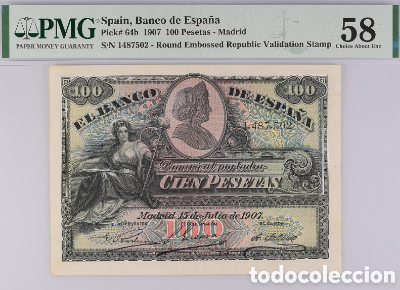 Billetes espa&ntilde;oles: Billete 100 Pesetas -15 de julio de 1907- PMG 58