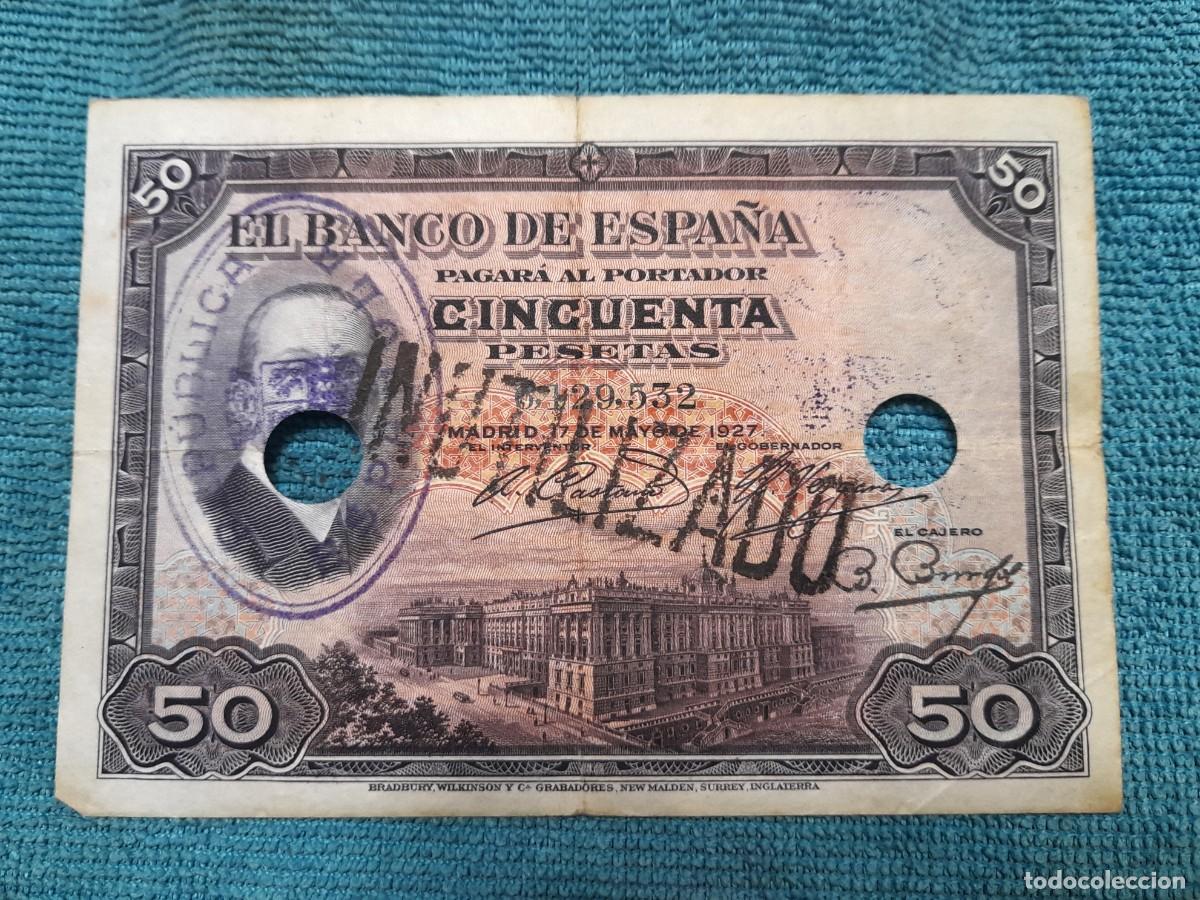 Billetes espa&ntilde;oles: Billete de 50 Pesetas 1927 cancelado del banco y con resello de II Republica