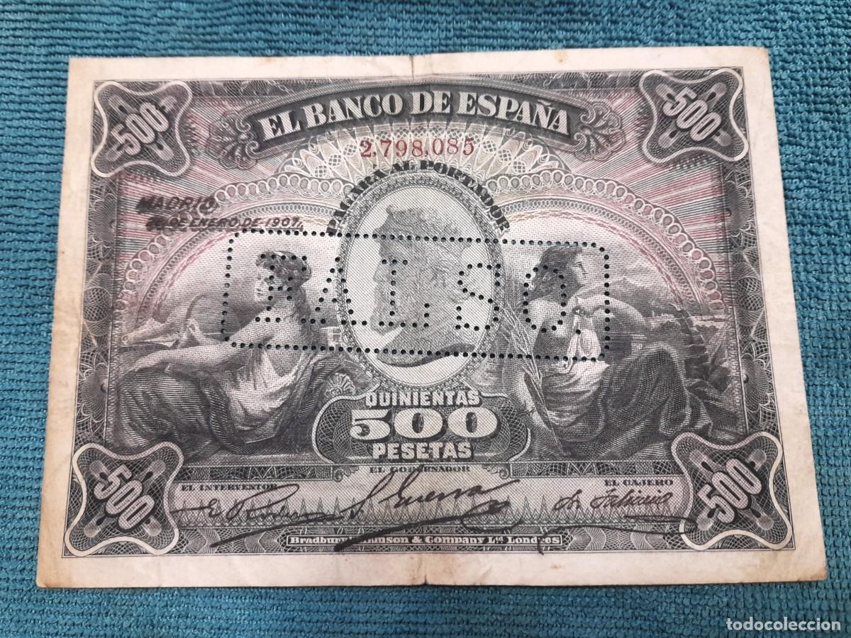 Billetes espa&ntilde;oles: Billete de 500 Pesetas 1907 sin Serie, Falso de Epoca. Muy RARO, con perfuracion y firma