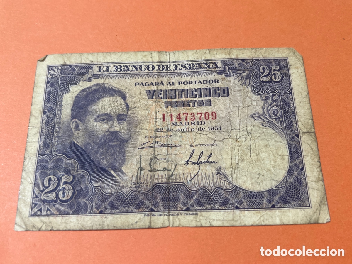 Billetes espa&ntilde;oles: A104. BILLETE DE 25 PESETAS ISAAC ALBENIZ DE 22 DE JULIO DE 1954