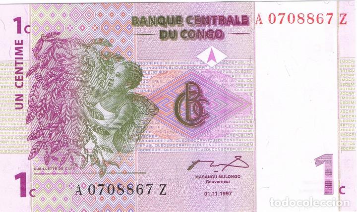 Billetes extranjeros: BILLETE DEL CONGO, 1997, 1 CENTIMO (LOTE 1) - Foto 1