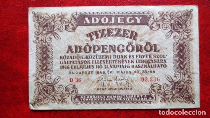Billetes extranjeros: HUNGRIA - BILLETE DE TIZEZER ADOPENGOROL DEL 1946 - Foto 1