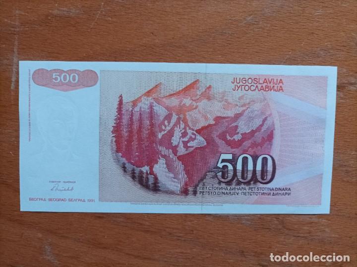 Billetes extranjeros: Billete de Yugoslavia de 500 dinara, UNCIRCULATED - Foto 2