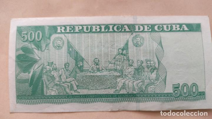 Billetes extranjeros: Cuba-500 pesos. - Foto 2