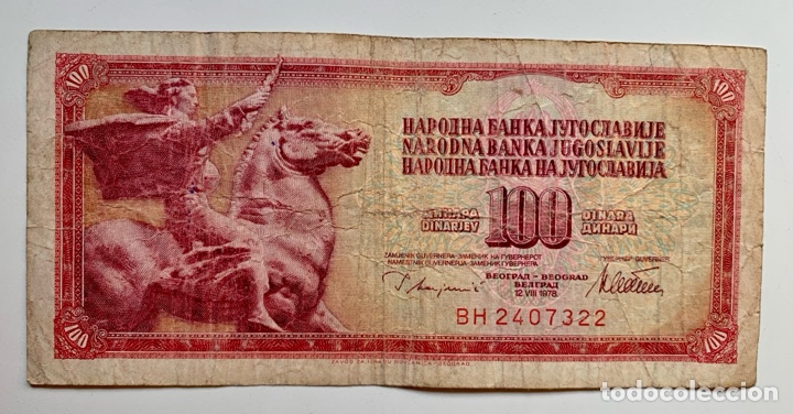 Billetes extranjeros: Billete YUGOSLAVIA 100 Dinara 1978 - Foto 1