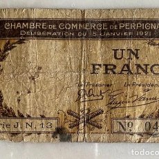 Billetes extranjeros: FRANCE - CHAMBRE DE COMMERCE DE PERPIGNAN DELIBERATION 15 FEVRIER 1921 - UN FRANC. Lote 363121270