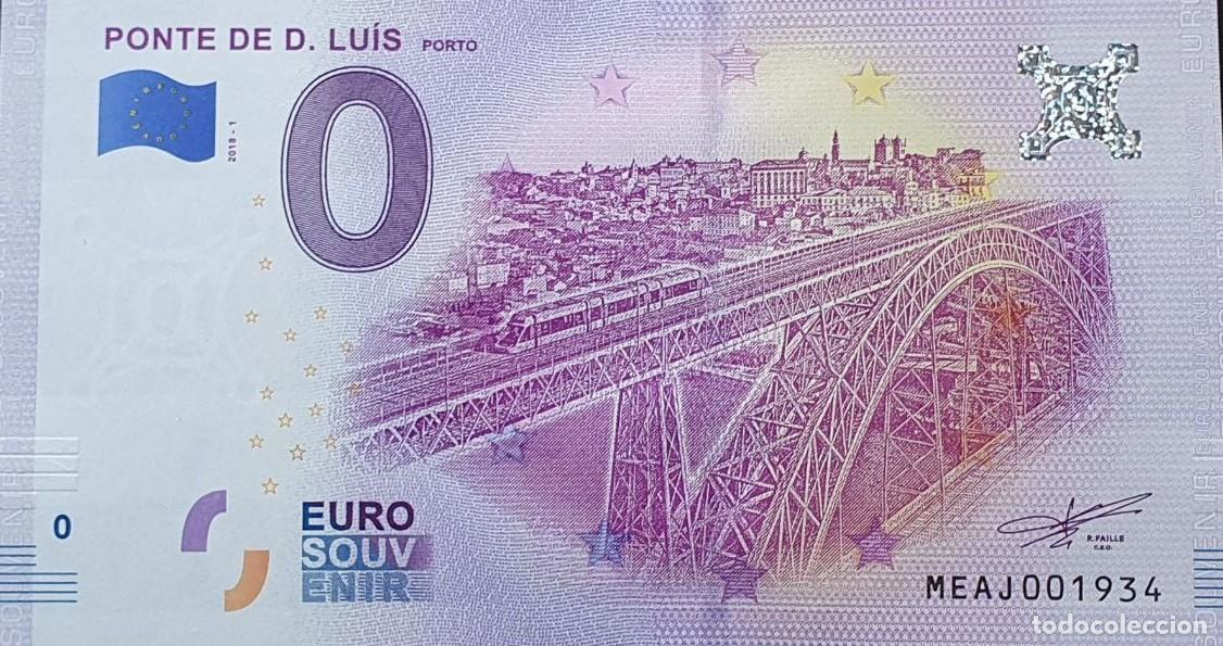 International Banknotes: BILLETE 0 Euro Souvenir 0 &euro; PORTUGAL: MEAJ 2018-1 PONTE DE D. LU&Iacute;S - PORTO