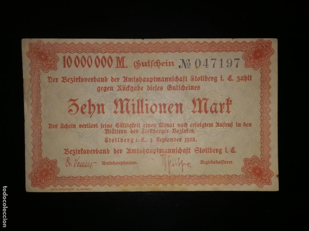 Internationale Banknoten: Alemania 1923. Billete inflaci&oacute;n. Stollberg. Mark 10.000.000, diez millones marks. El de la foto.