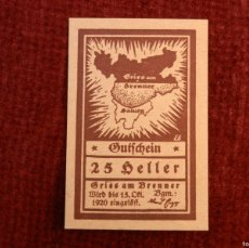 Billetes extranjeros: 25 HELLER GRIES AM BRENNER (TIROL NORTE) - AUSTRIA 1920-NOTGELD-BILLETE LOCAL DE EMERGENCIA S/C