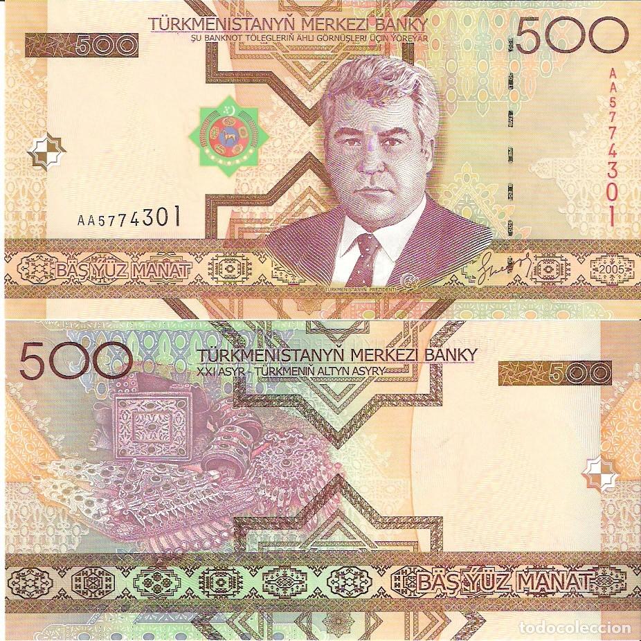 Billetes extranjeros: TURKMENISTAN - 500 MANAT 2005 - TAMBI&Eacute;N MIRE MIS OTROS SUBASTAS