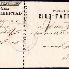Billetes extranjeros: CUBA - 1 PESO 1898 - CLUB PATRIA Y LIBERTAD - PARTIDO REVOLUCIONARIO CUBANO EN SANTO DOMINGO