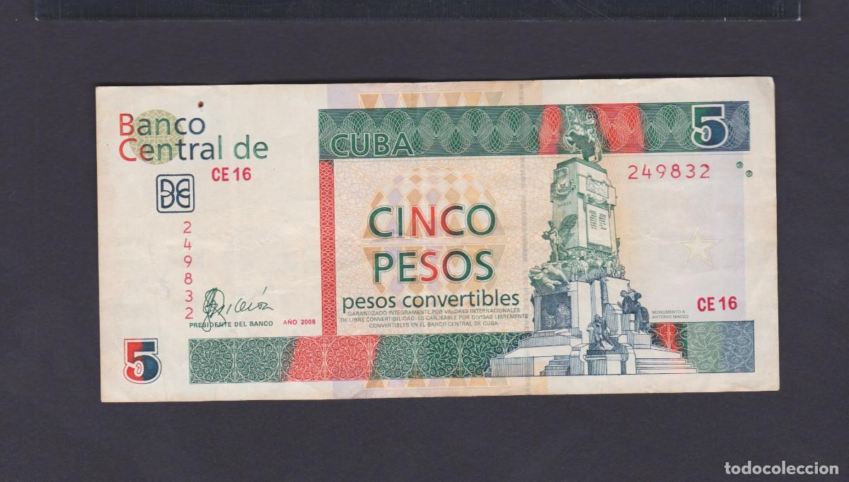 Billets internationaux: 5 CUC 2008 VF/MBC+ (Pesos Convertibles) A&ntilde;o muy dificil. Ver Fotos