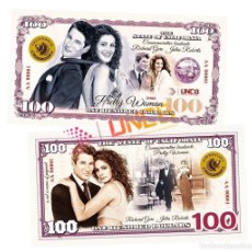 Billetes extranjeros: BILLETE CONMEMORATIVO 100 DOLLARS - PRETTY WOMAN JULIA ROBERT RICHARD GERE /UNCB