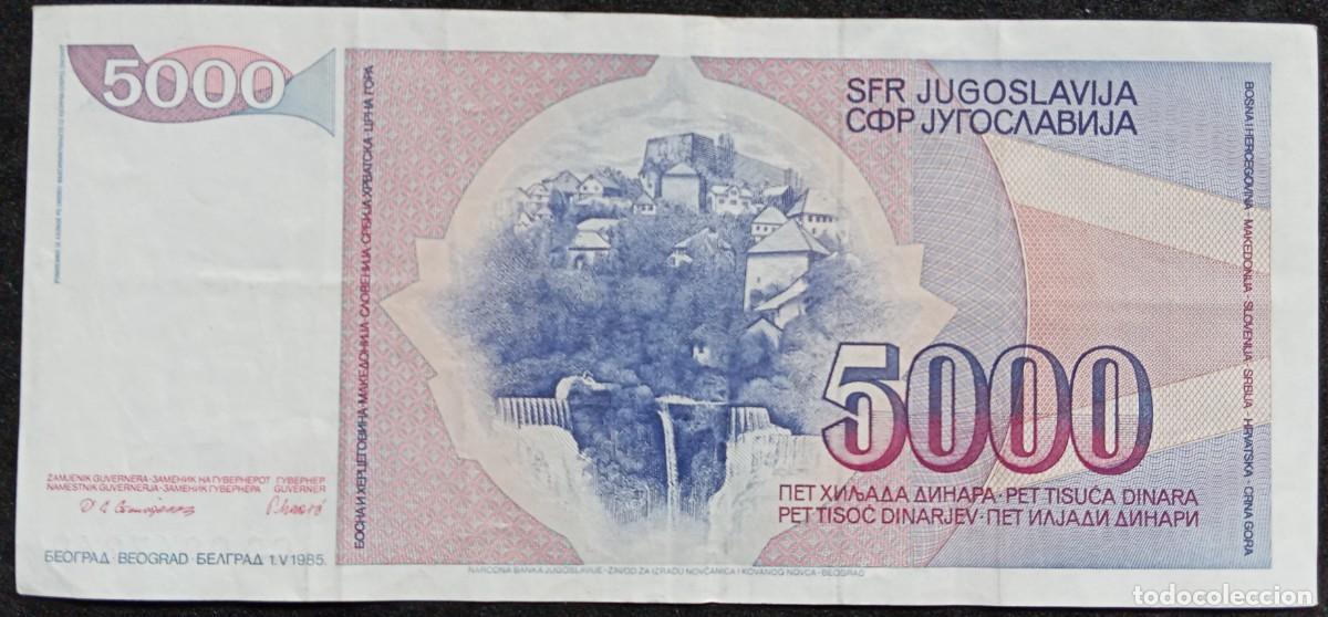 Billetes extranjeros: Yugoslavia 5000 dinara 1985 (MBC+) pick 85 - Foto 2