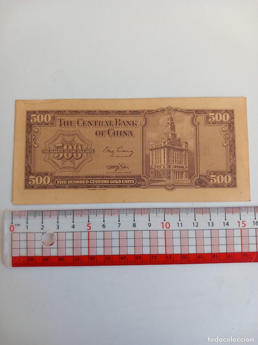 Billetes extranjeros: China, 500 CUSTOMS GOLD UNITS de 1947. - Foto 2