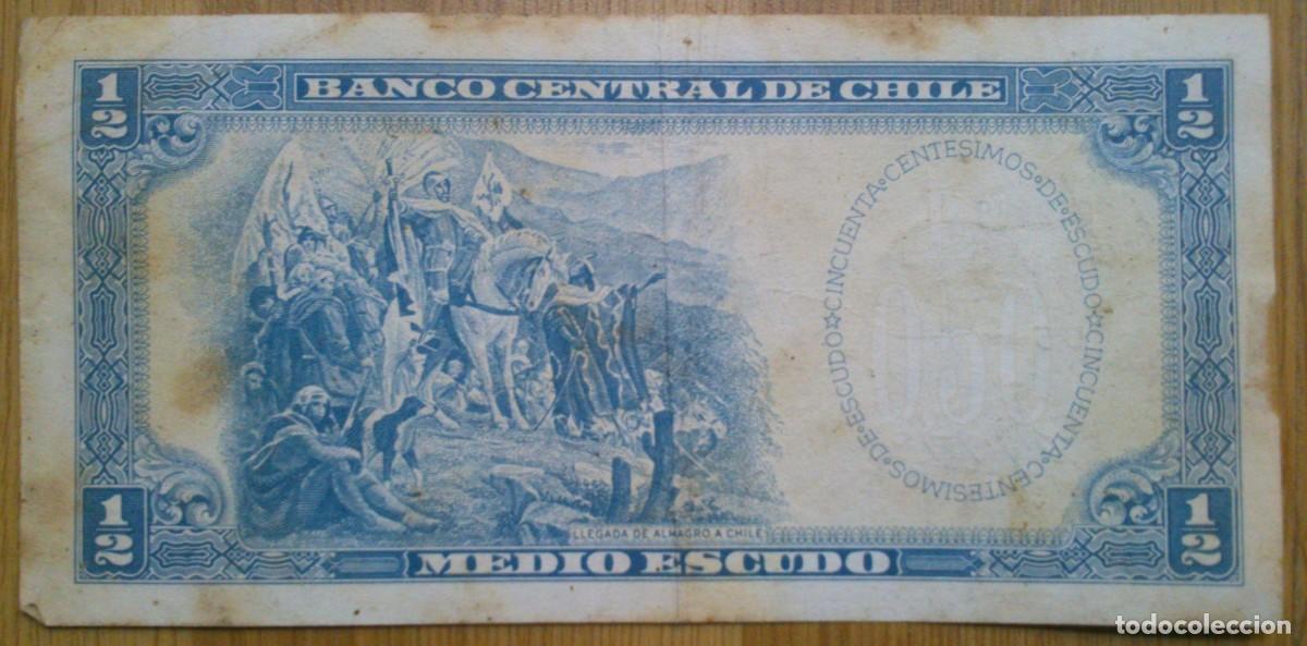 Billetes extranjeros: BILLETE 1/2 ESCUDO. CHILE - Foto 2