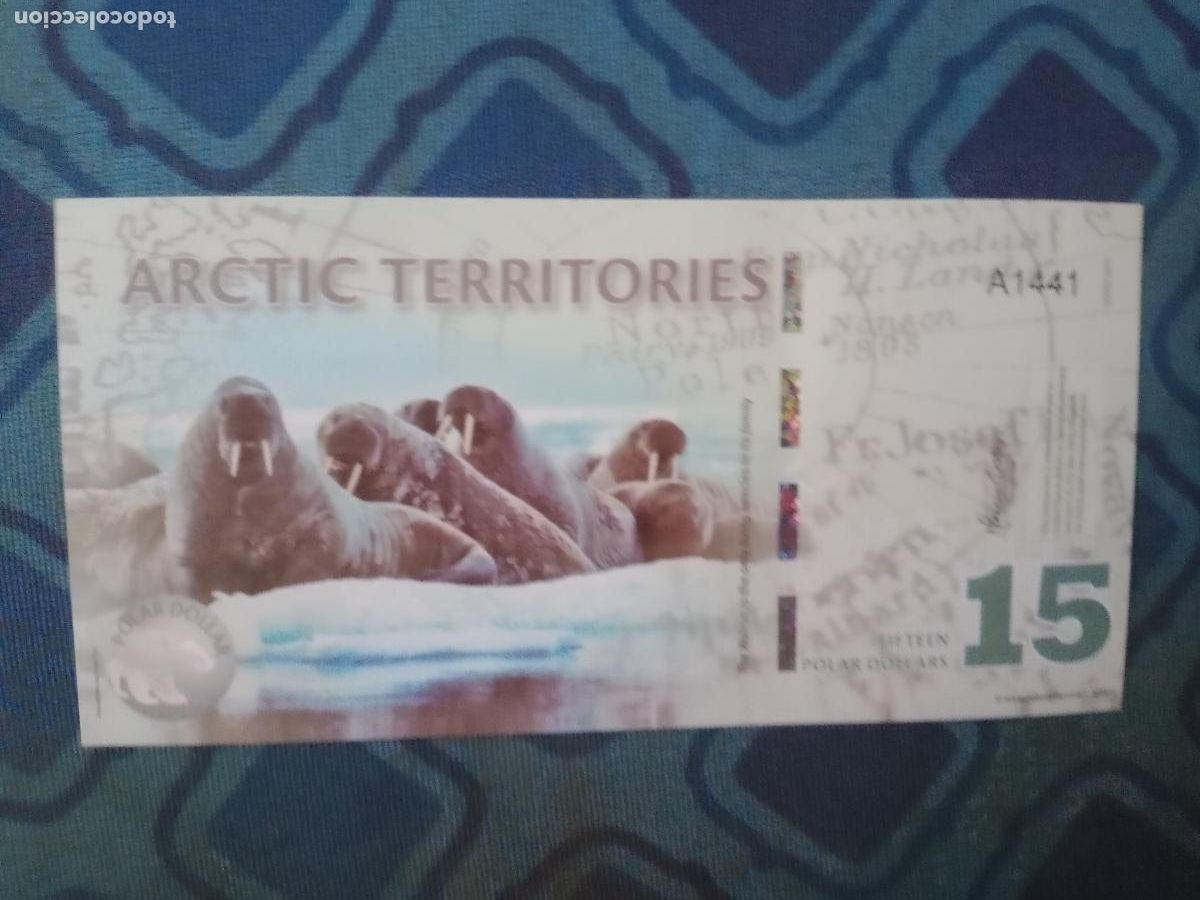 Billetes extranjeros: ARTICO(TERRITORIOS) 15 DOLARES 2011 S/C ARTIC TERRITORIES