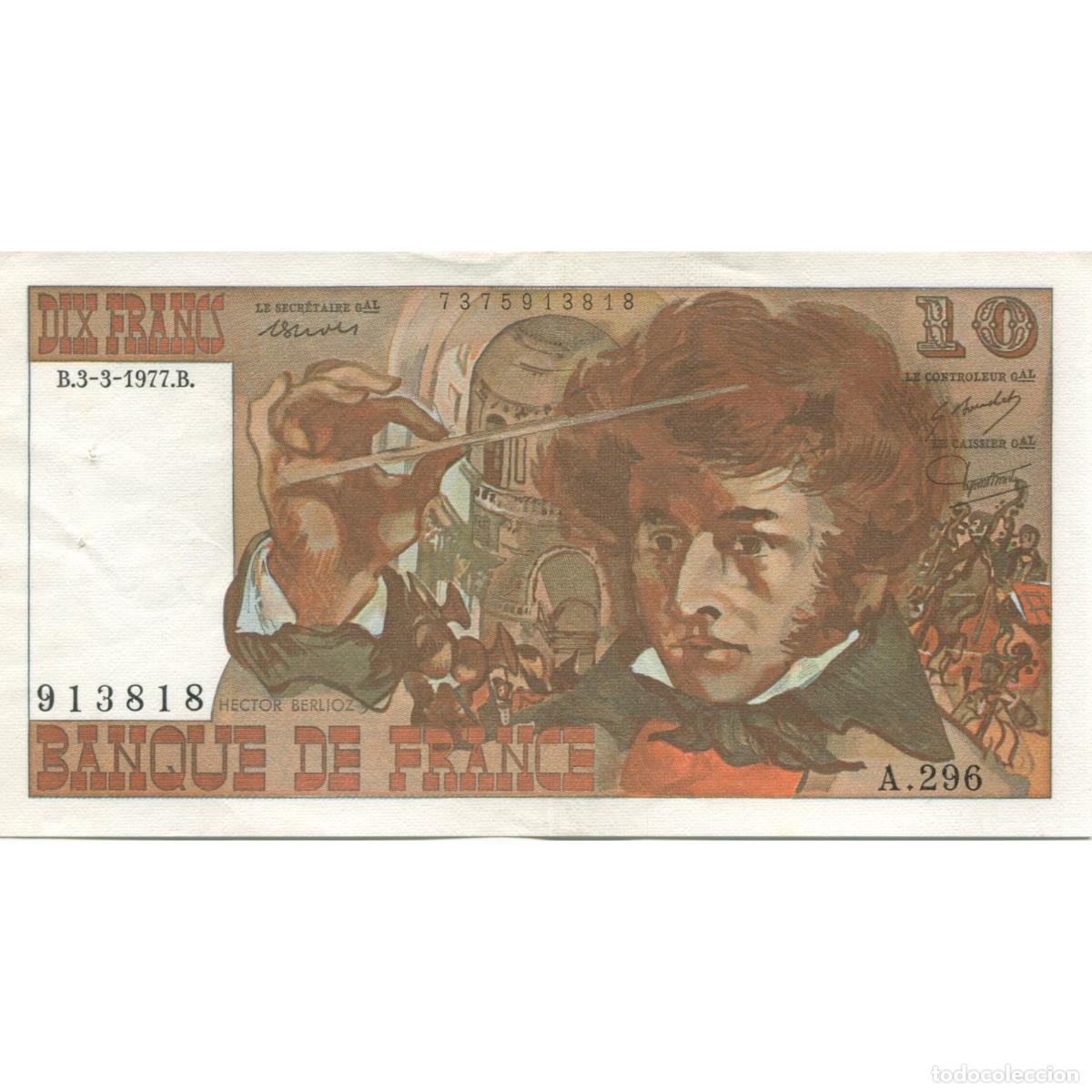 Notas Internacionais: [#627827] Francia, 10 Francs, Berlioz, 1977, 1977-03-03, SC, Fayette:63.21, KM:150c