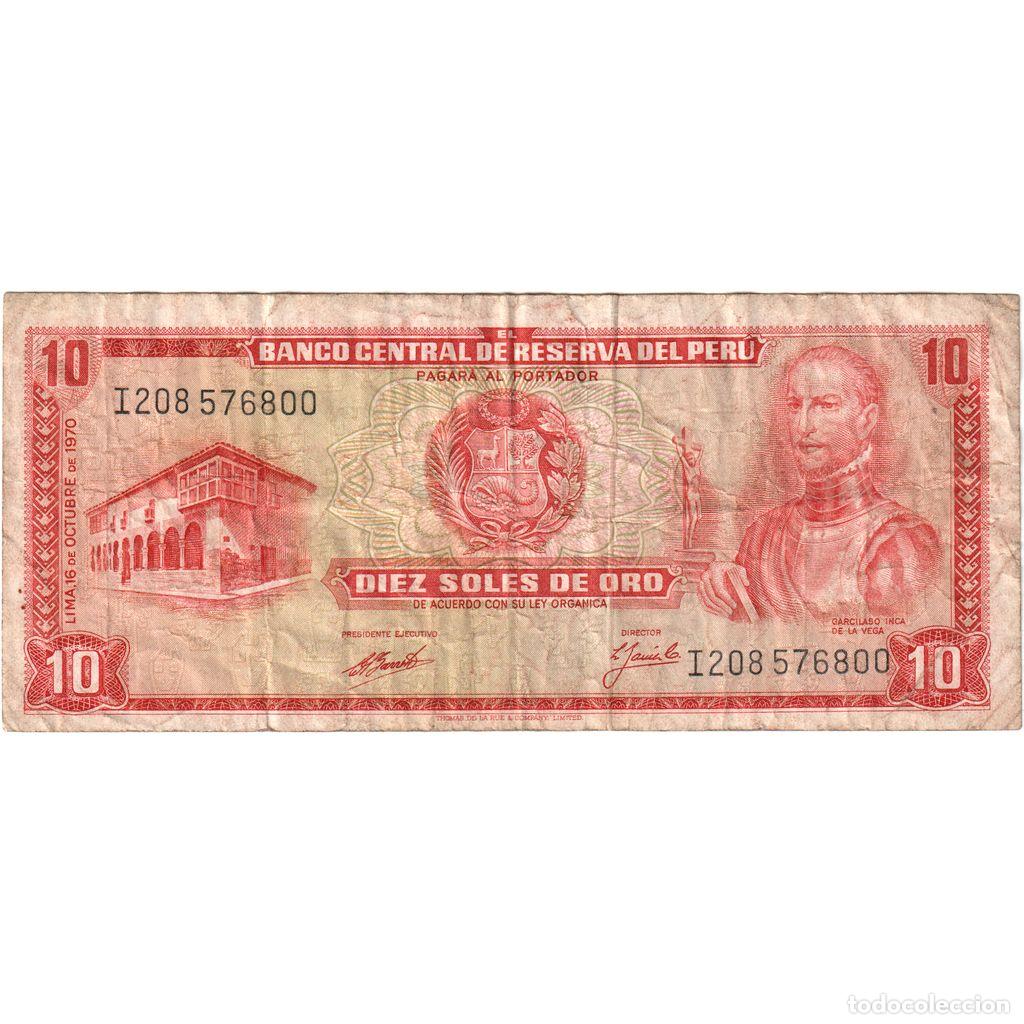 Billets internationaux: [#1233095] Per&uacute;, 10 Soles De Oro, 1970-10-16, BC