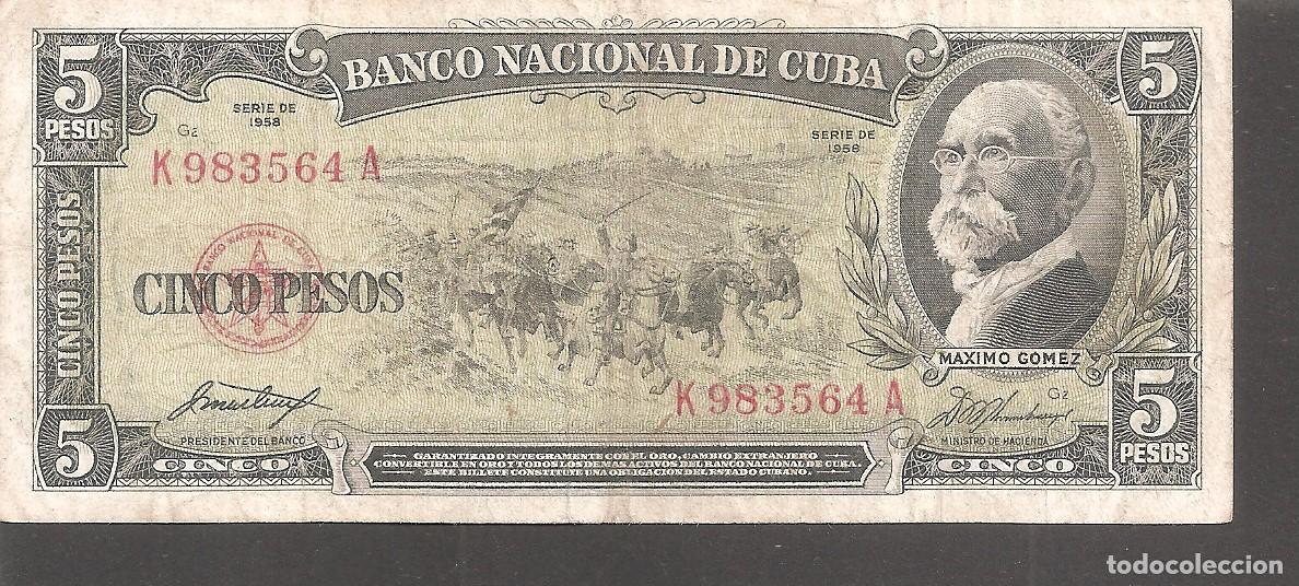 Billetes extranjeros: CUBA 5 PESO 1958 .MAXIMO GOMEZ - Foto 1