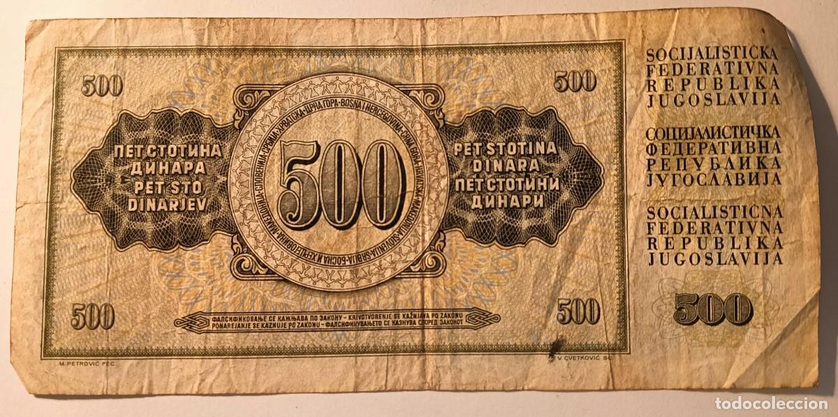 Billetes extranjeros: Billete de 500 Dinares Yugoslavos - Foto 1
