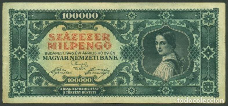 Billets internationaux: HUNGRIA. 100000 milpengo 29.04. 1946. Pick 127.