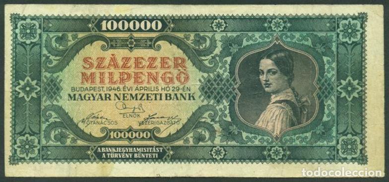 Billets internationaux: HUNGRIA. 100000 milpengo 29.04. 1946. Pick 127.