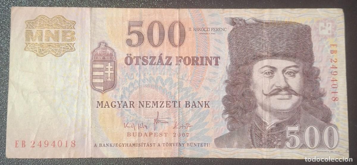 Billetes extranjeros: HUNGRIA 500 Flor&iacute;n 2007 Pick-196a (MBC)
