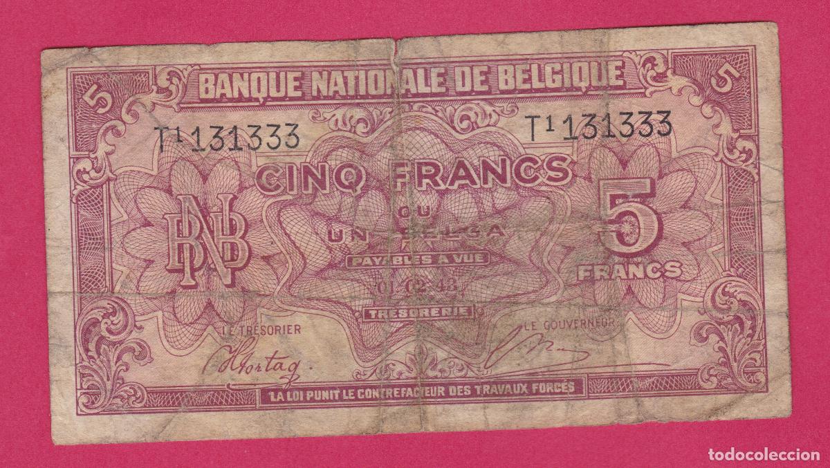 Billetes extranjeros: B&eacute;lgica. Billete de 5 Francos = 1 Belga. A&ntilde;o 1943. Pick 121. N# 208842