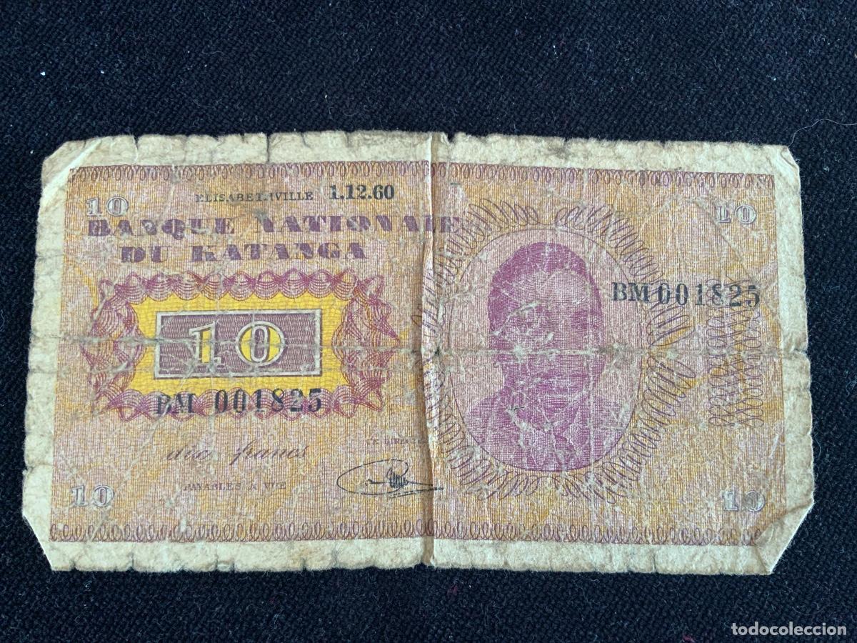 Billetes extranjeros: Billete 10 francs Katanga 1960.
