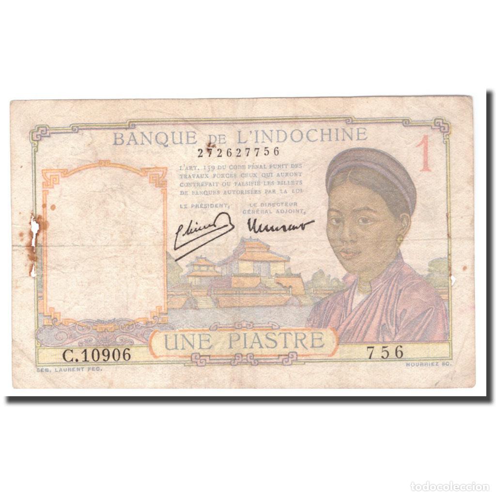Billetes extranjeros: [#216947] Billete, 1 Piastre, INDOCHINA FRANCESA, KM:54c, RC