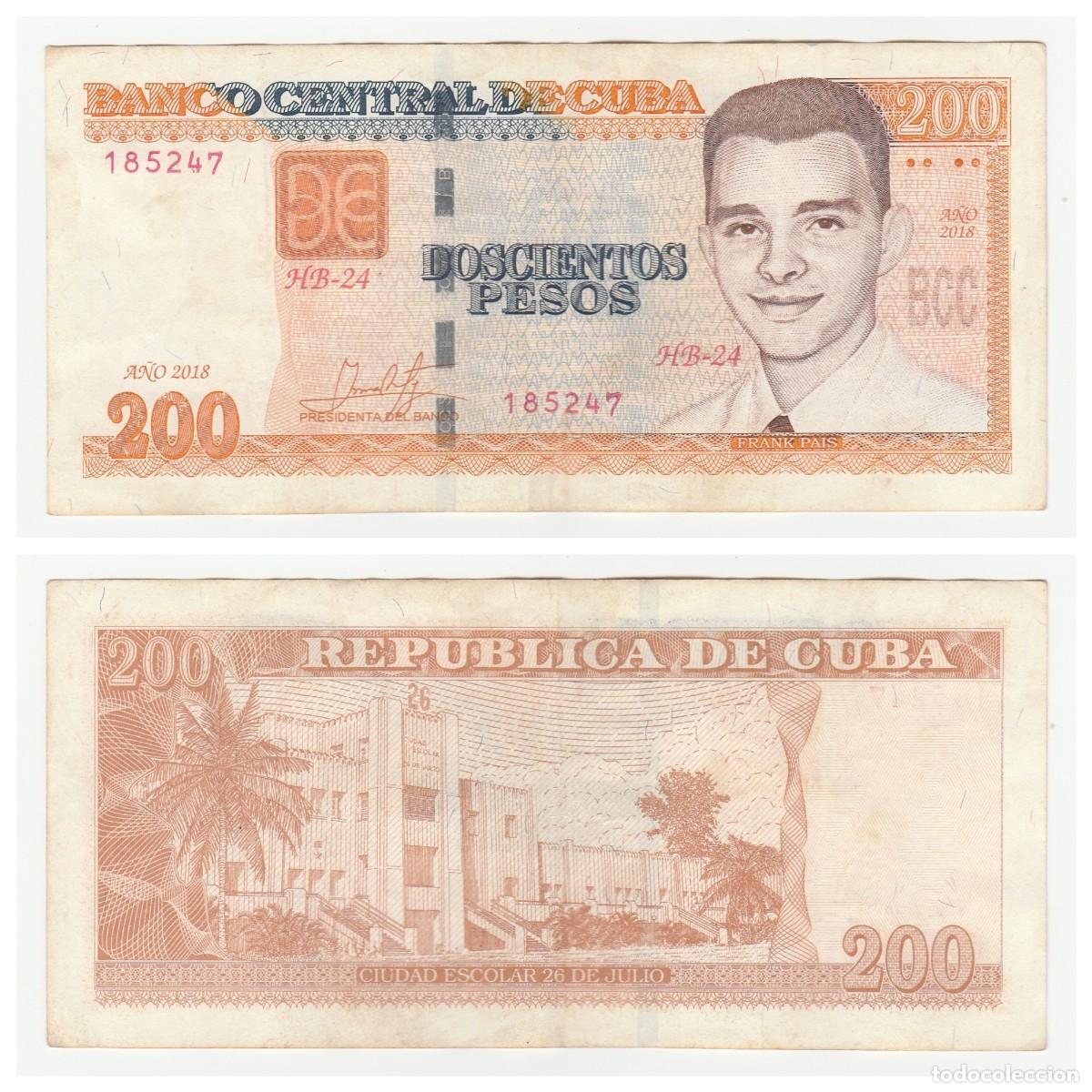 Billetes extranjeros: Cuba 200 Pesos 2018 n/s 185247 Circulado (el de la foto)