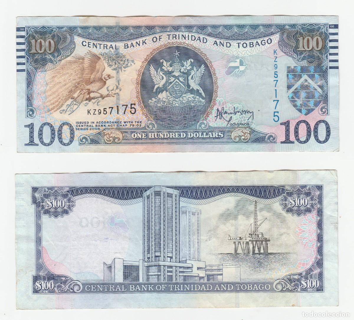 Billetes extranjeros: Trinidad y Tobago 100 D&oacute;lares 2006 n/s KZ957175 Circulado (el de la foto)