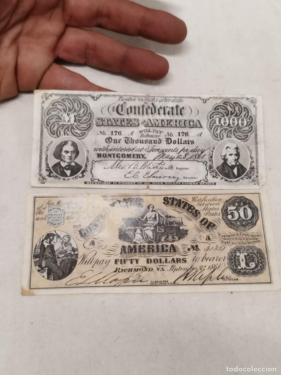 Billetes extranjeros: Dos billetes reproducciones modernas de la moneda de los Estados Confederados de Am&eacute;rica. 1000-50.