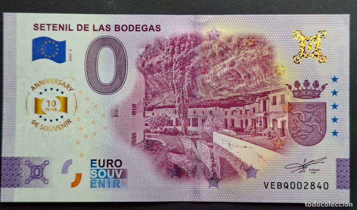 Billetes extranjeros: BILLETE 0 Euro Souvenir ANIVERSARIO Espa&ntilde;a: VEBQ 2025-2 SETENIL DE LAS BODEGAS