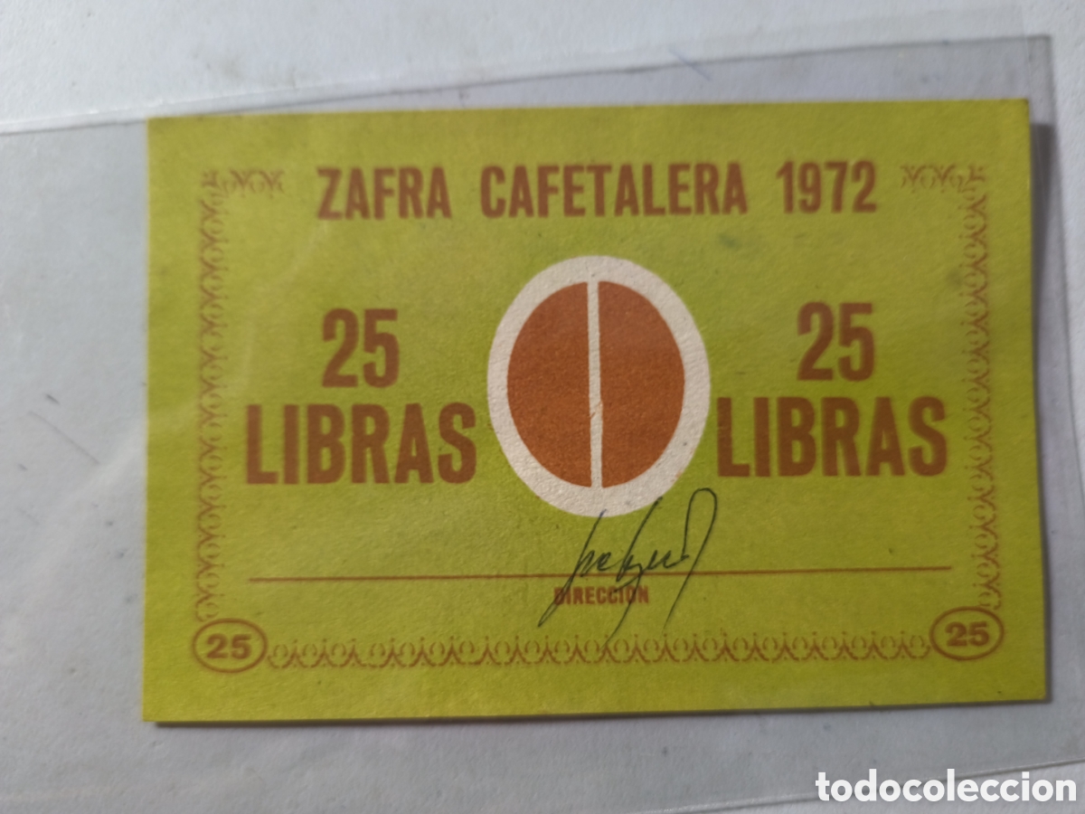 Billetes extranjeros: Cuba,bono por 25 libras de caf&eacute; recogidos en la zafra cafetalera de 1972