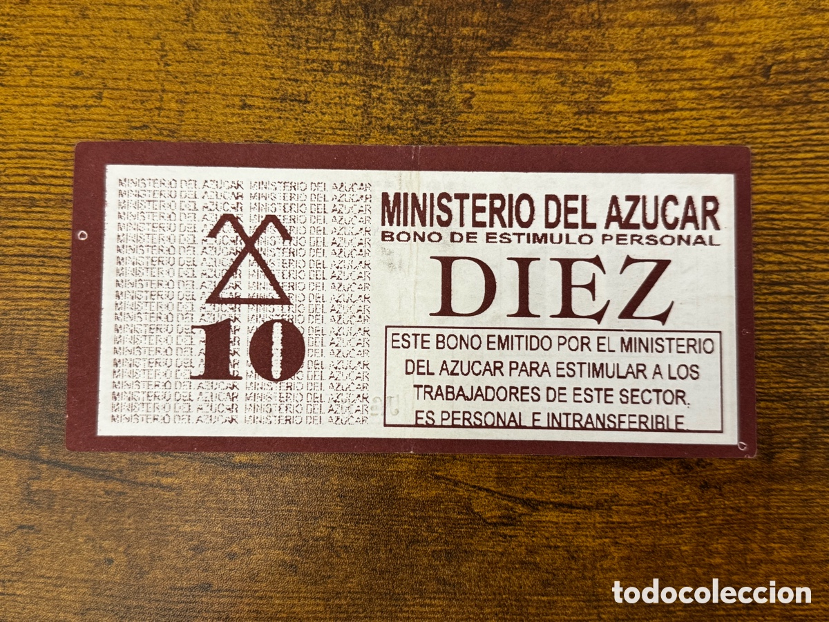 Billetes extranjeros: Bono de 10 pesos del ministerio del az&uacute;car. Cuba. Circulado