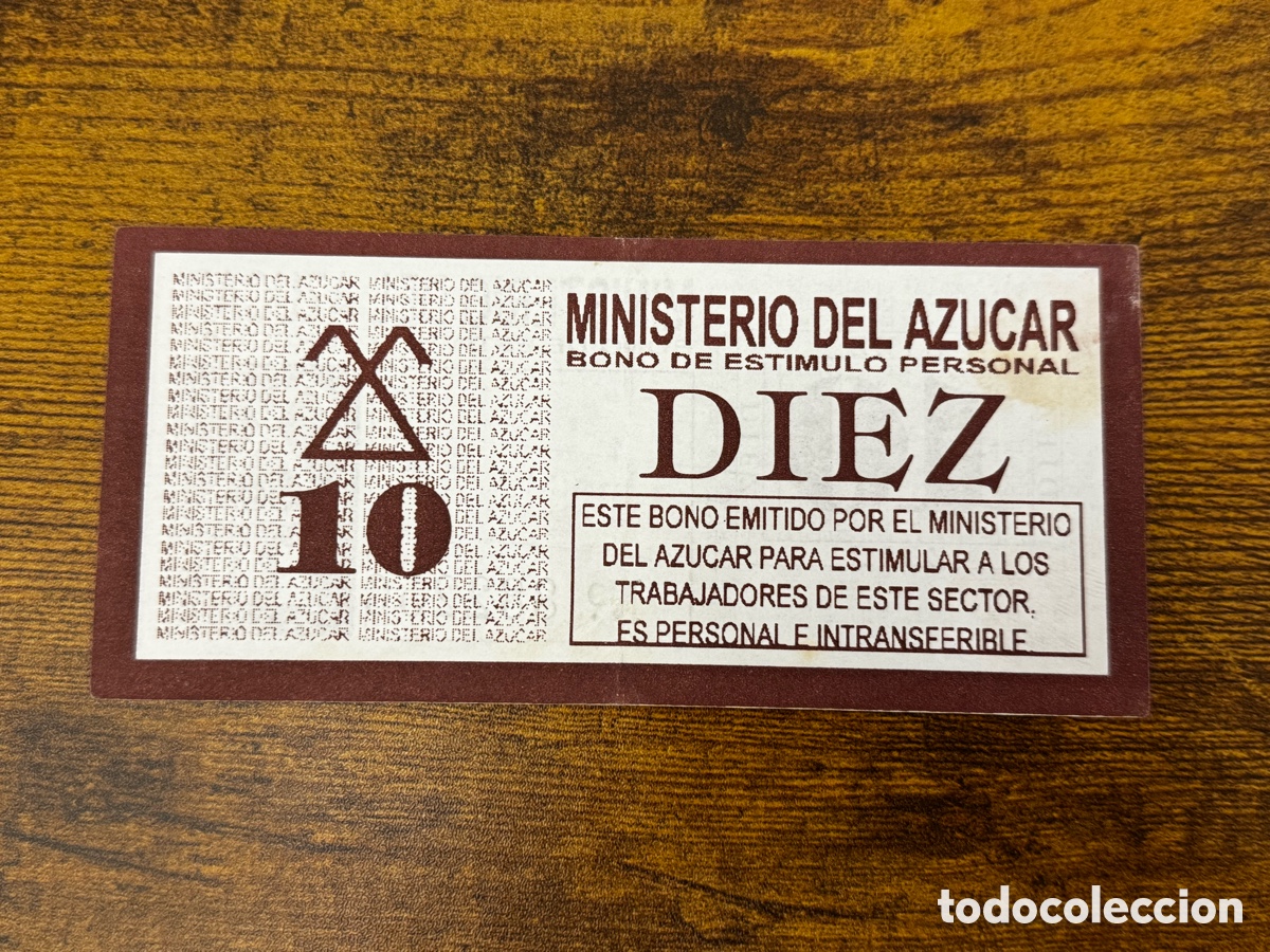 Billetes extranjeros: Bono de 10 pesos del ministerio del az&uacute;car. Cuba. Circulado