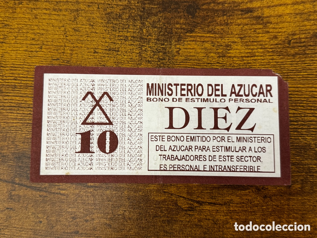 Billetes extranjeros: Bono de 10 pesos del ministerio del az&uacute;car. Cuba. Circulado
