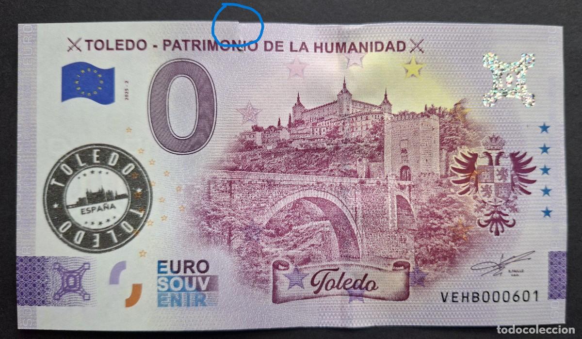 Billetes extranjeros: BILLETE 0 Euro Souvenir ROTO SELLADO Espa&ntilde;a: VEHB 2025-2 TOLEDO - PATRIMONIO DE LA HUMANIDAD