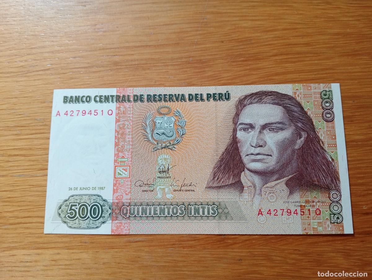 Billets internationaux: BILLETE DE PER&Uacute;. 500 INTIS. N.&ordm; SERIE: A4279451Q. A&Ntilde;O 1987. PICK 134b. SIN CIRCULAR.