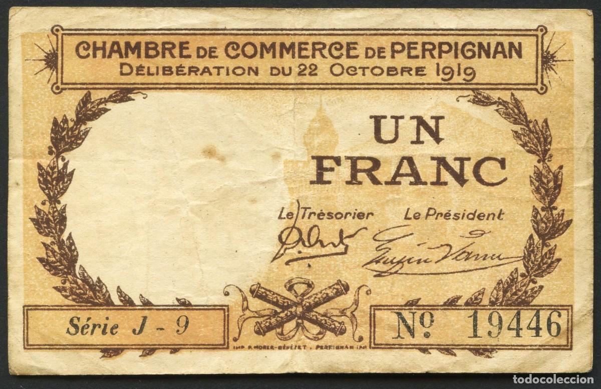 Billets internationaux: FRANCIA, BILLETE LOCAL, C&Aacute;MARA DE COMERCIO DE PERPI&Ntilde;&Aacute;N, VALOR: 1 FRANC, 1919, 1922